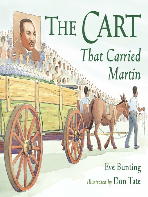 Title details for The Cart That Carried Martin by Eve Bunting - Wait list
